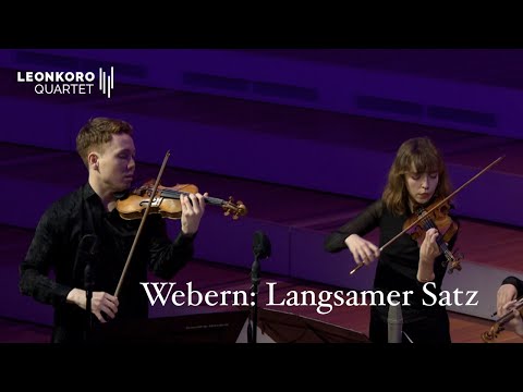 Anton Webern: Langsamer Satz for String Quartet